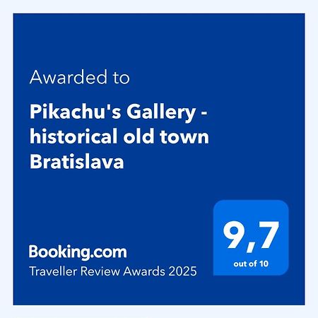 Pikachu'S Gallery - Historical Old Town Братислава Экстерьер фото