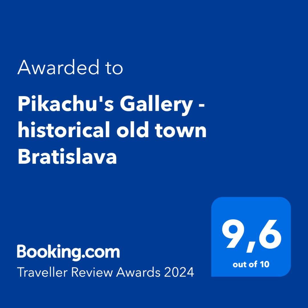 Pikachu'S Gallery - Historical Old Town Братислава Экстерьер фото